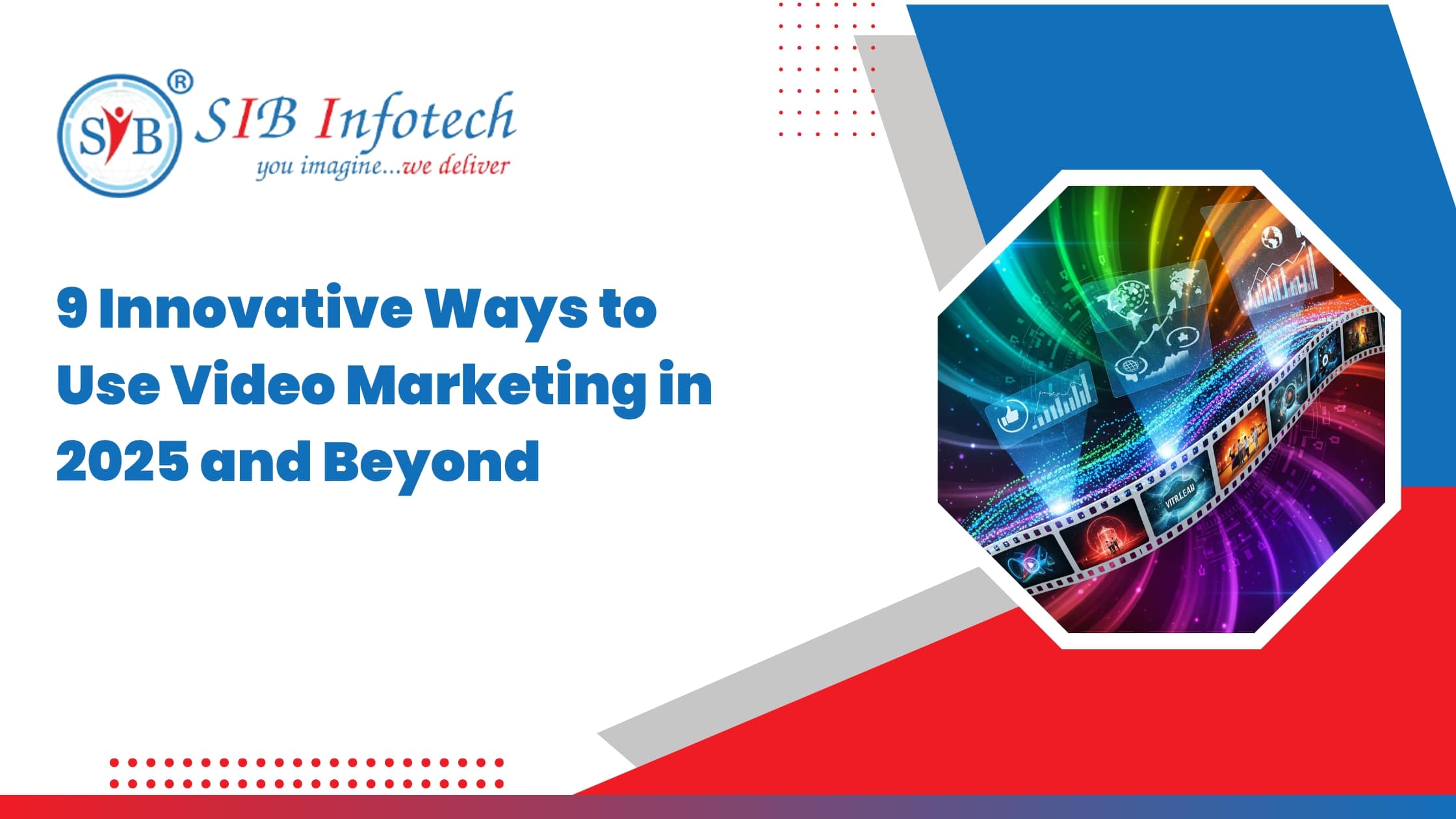 9 Innovative Video Marketing Strategies for 2026 & Beyond