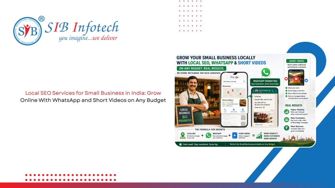Local SEO Services for Small Business in India: Grow Online With WhatsApp and Short Videos on Any Bu