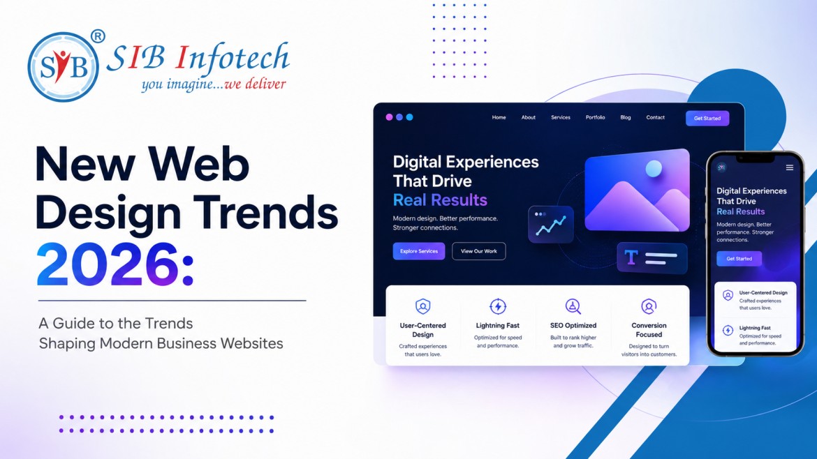 New Web Design Trends 2026: A Guide to the Trends Shaping Modern Business Websites