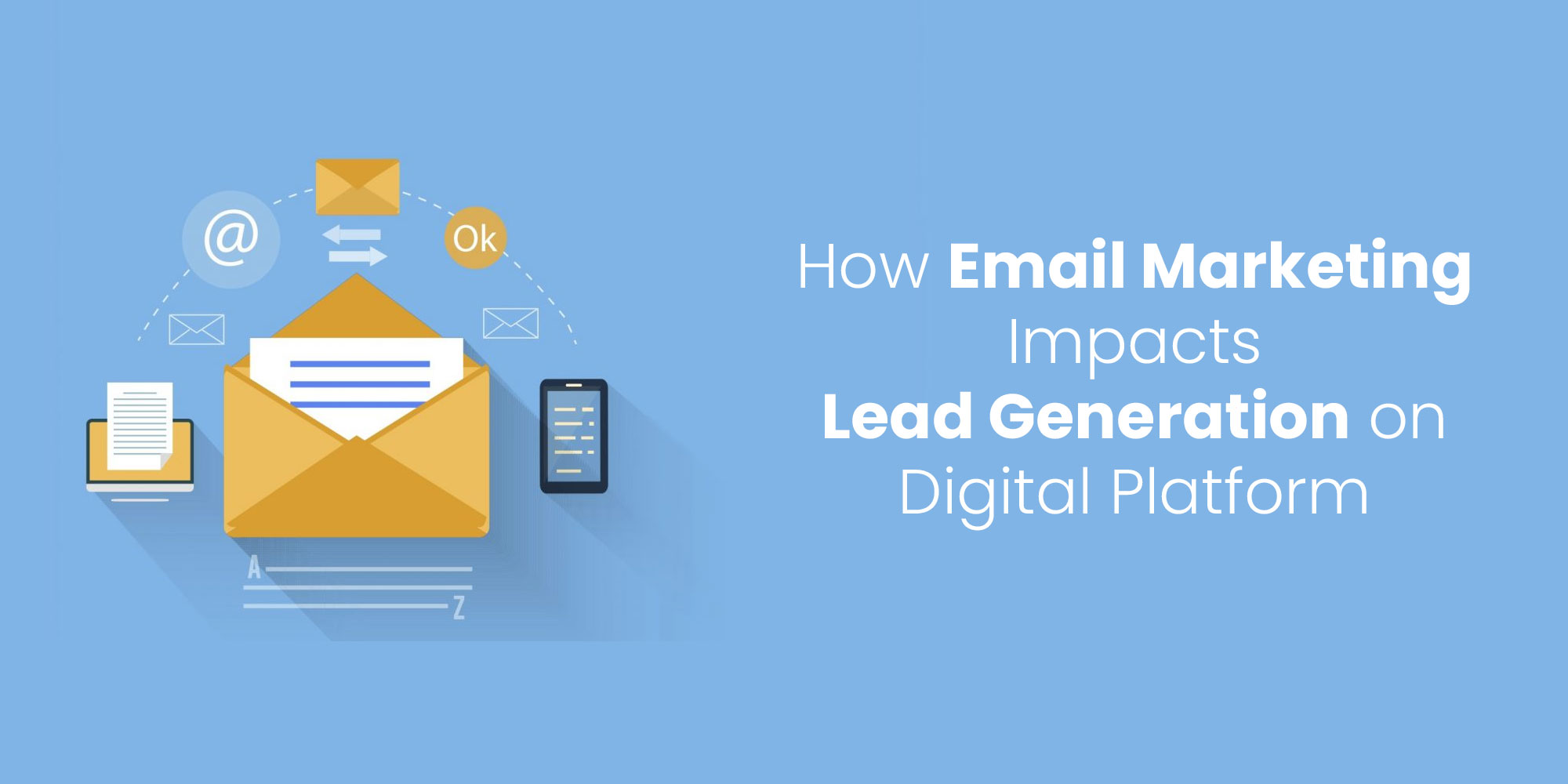 Email Marketing Impacts Lead Generation on Digital Platform