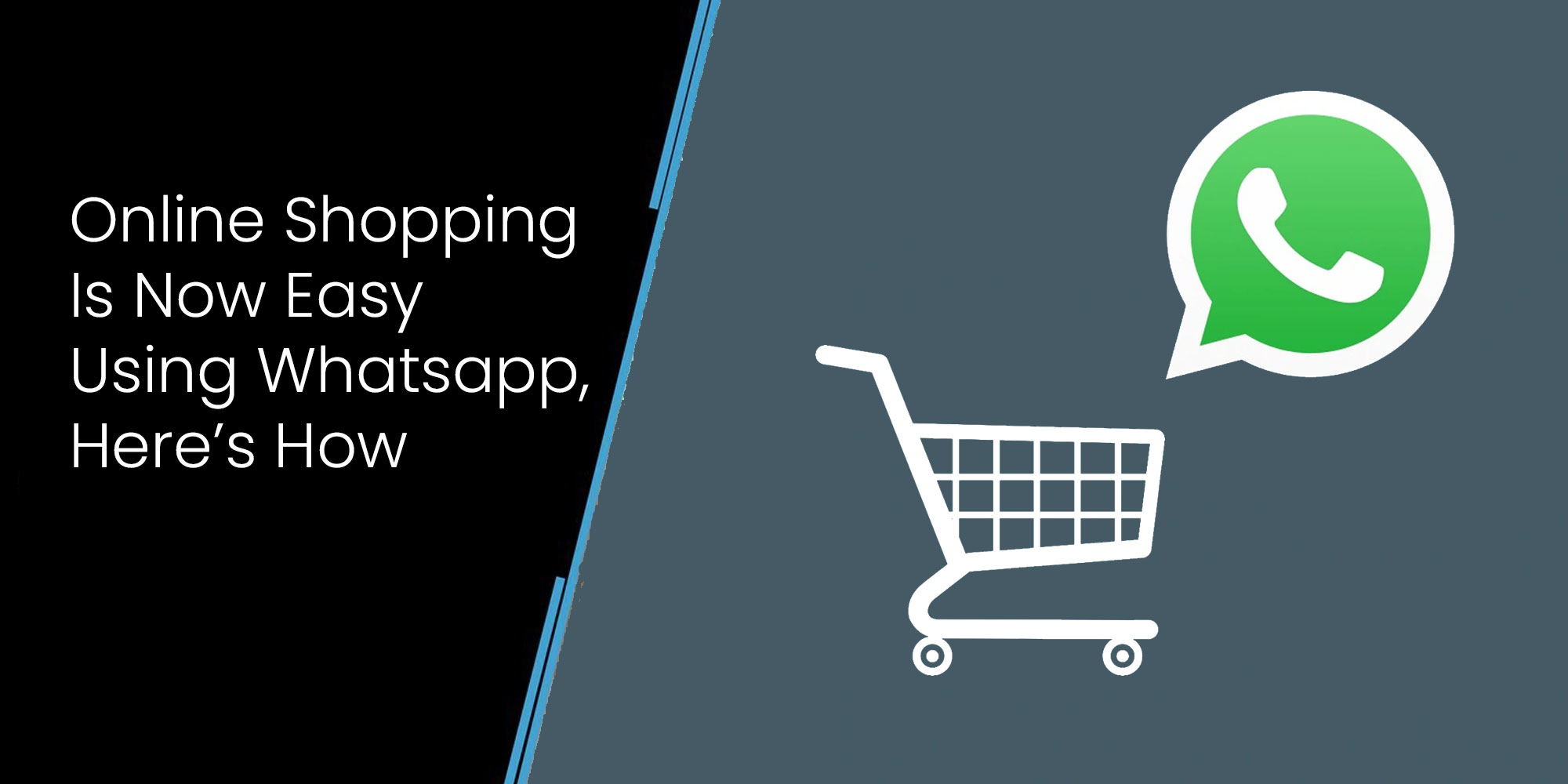Online Shopping is Made Easy with WhatsApp